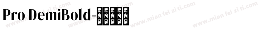 Pro DemiBold字体转换